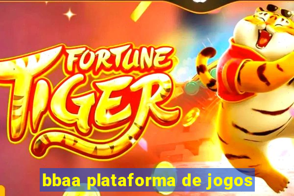 bbaa plataforma de jogos