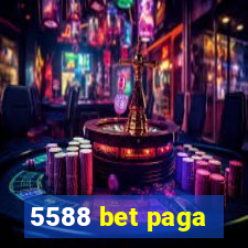 5588 bet paga