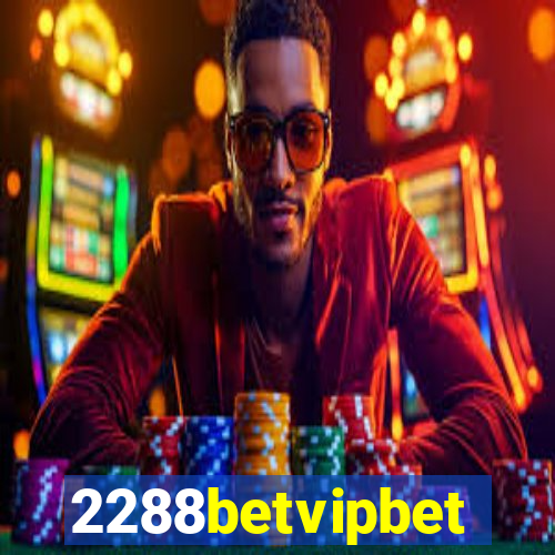 2288betvipbet