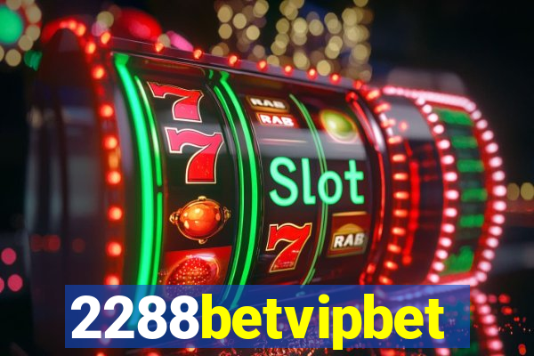 2288betvipbet