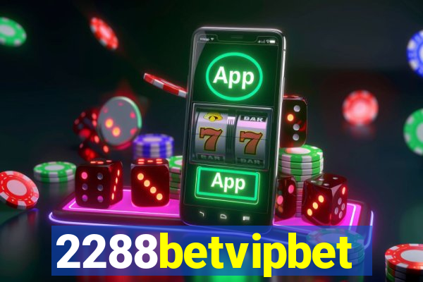 2288betvipbet