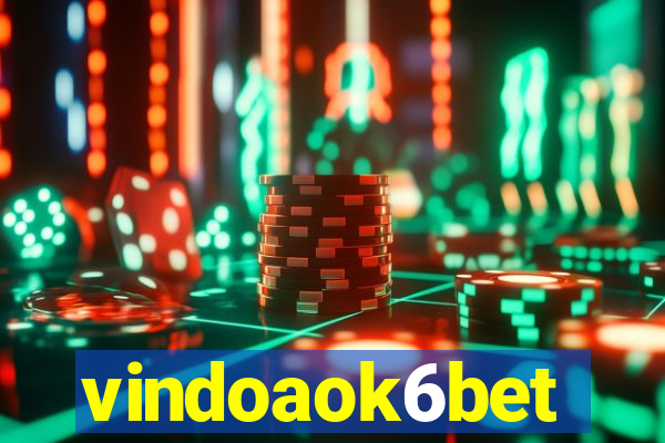 vindoaok6bet