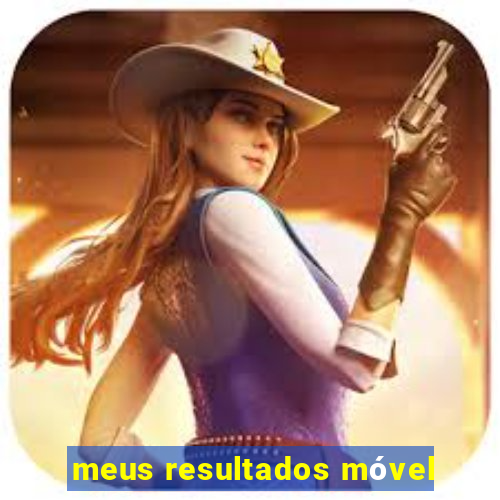 meus resultados móvel