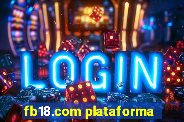 fb18.com plataforma