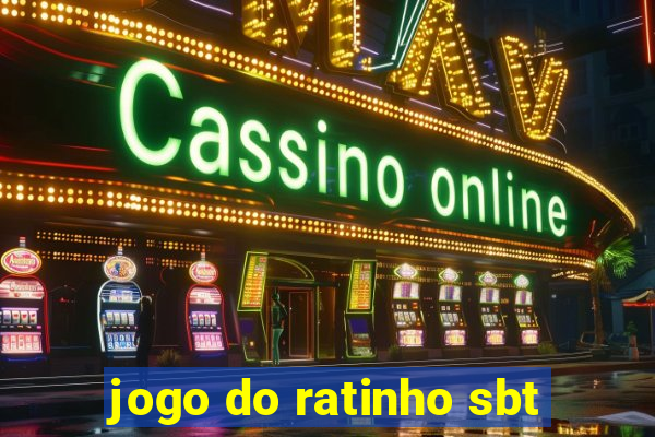 jogo do ratinho sbt