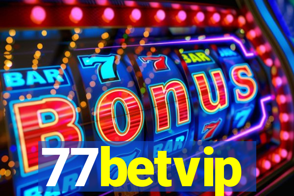 77betvip