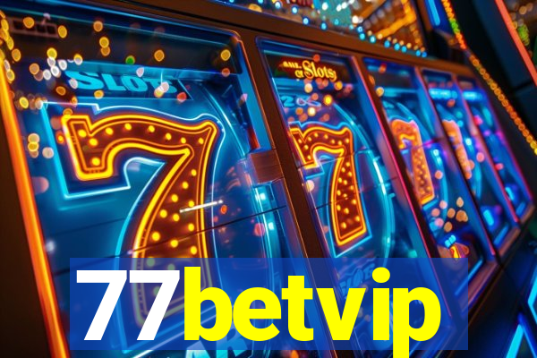 77betvip