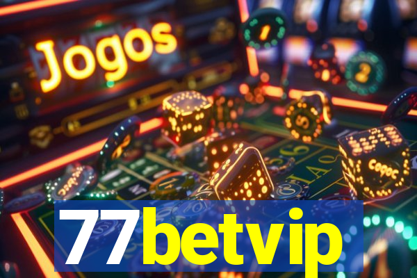 77betvip