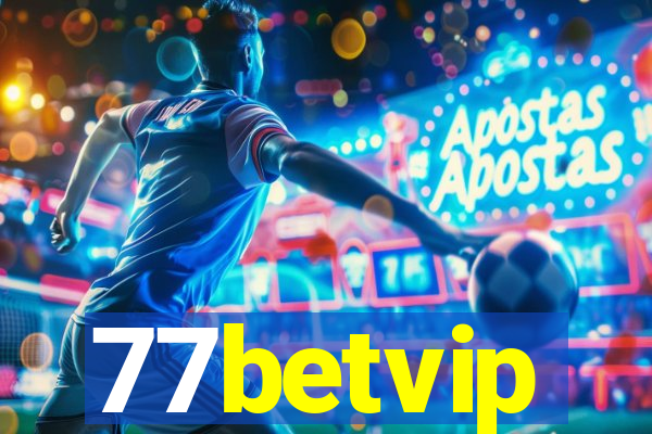 77betvip