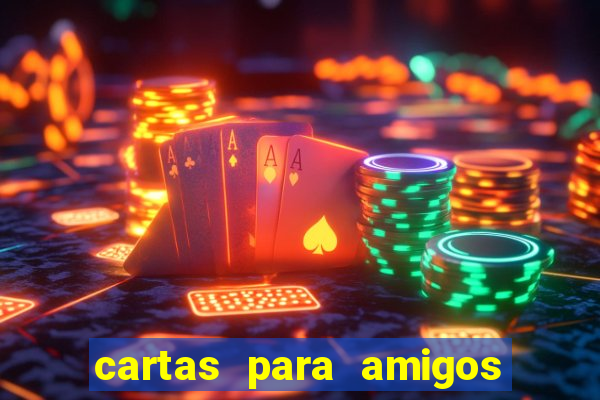 cartas para amigos do tlc