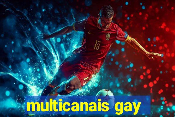 multicanais gay