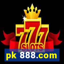 pk 888.com