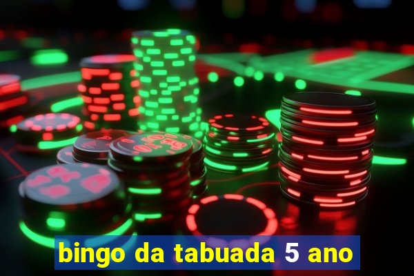 bingo da tabuada 5 ano