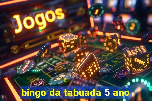 bingo da tabuada 5 ano