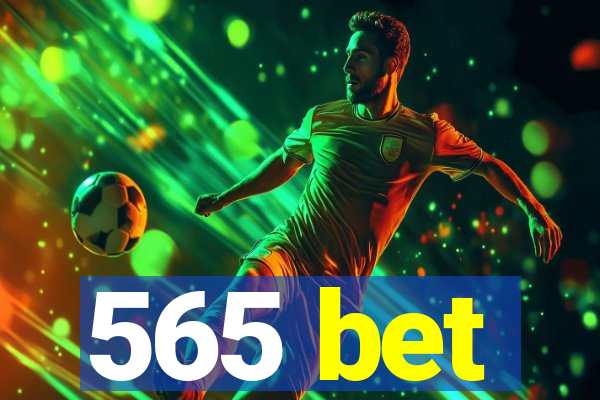 565 bet