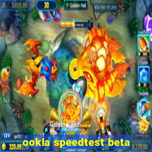 ookla speedtest beta