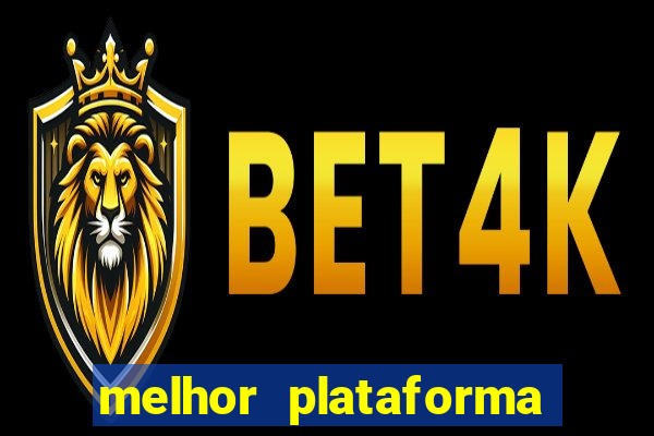 melhor plataforma de cassino online