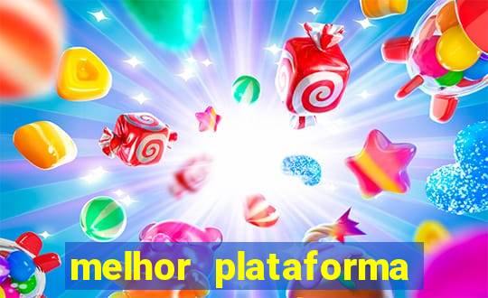 melhor plataforma de cassino online