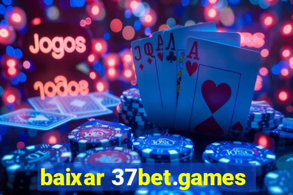 baixar 37bet.games