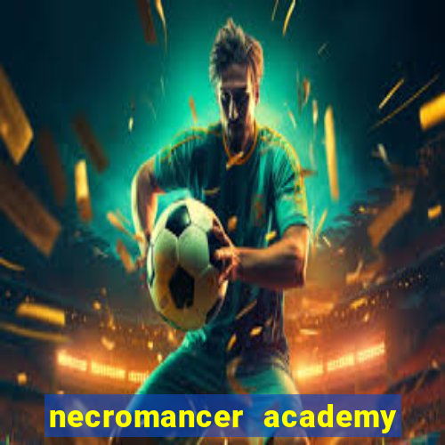 necromancer academy and the genius summoner 59