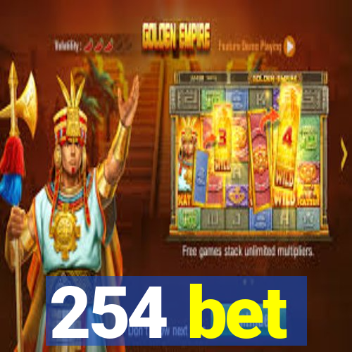 254 bet