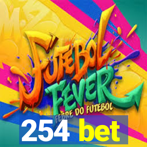 254 bet