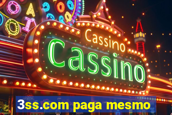 3ss.com paga mesmo