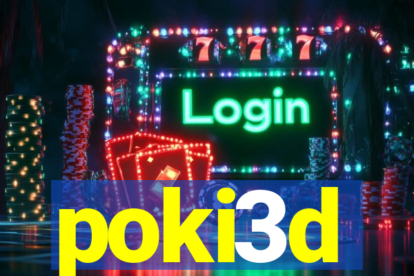 poki3d