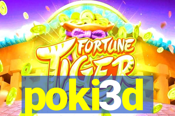 poki3d