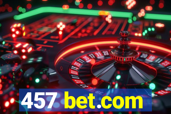 457 bet.com