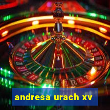 andresa urach xv