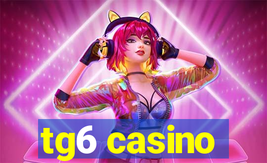 tg6 casino