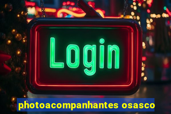 photoacompanhantes osasco