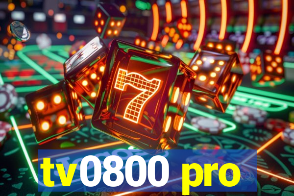 tv0800 pro