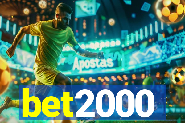 bet2000