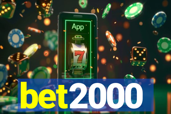 bet2000