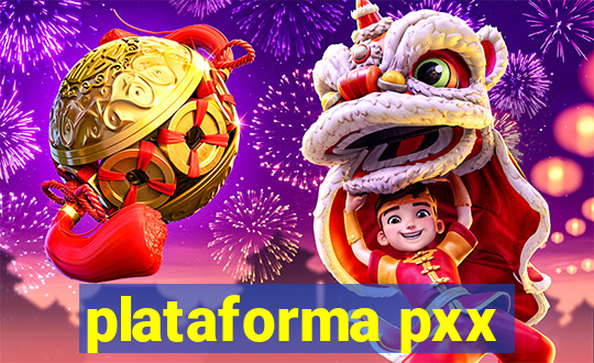 plataforma pxx