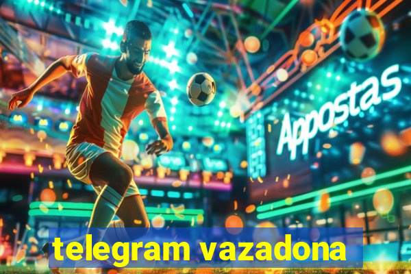 telegram vazadona