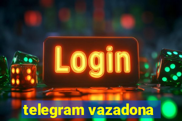 telegram vazadona