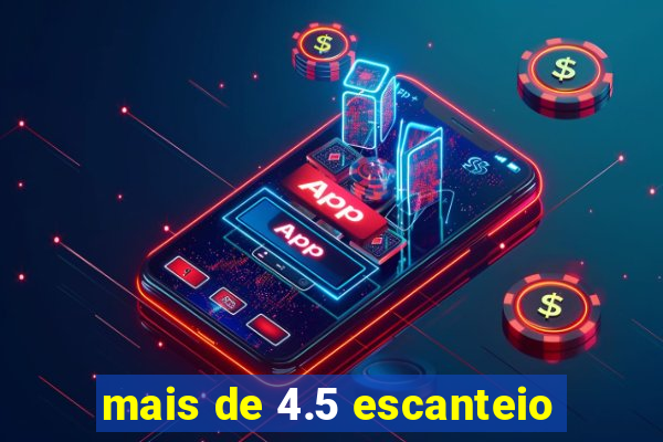 mais de 4.5 escanteio