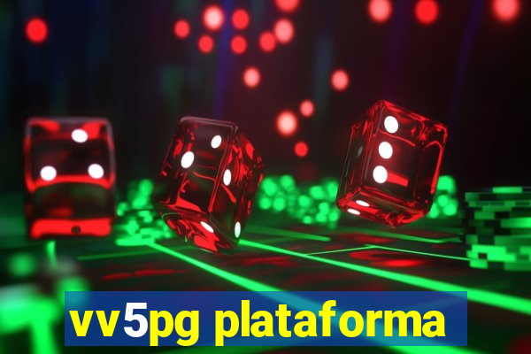 vv5pg plataforma