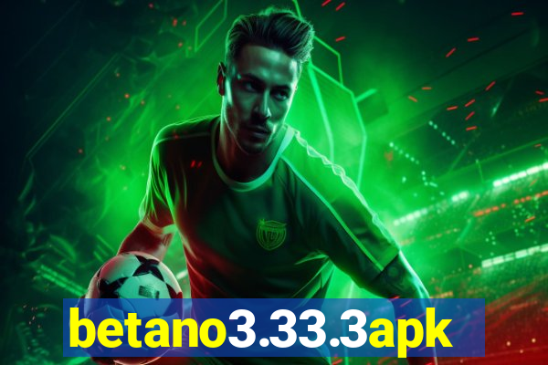 betano3.33.3apk