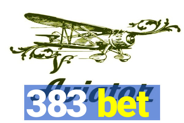 383 bet