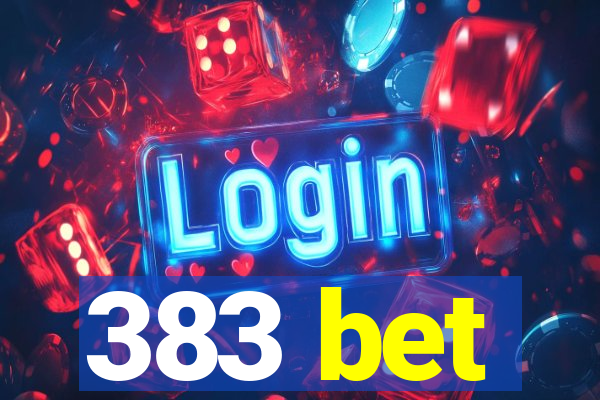 383 bet