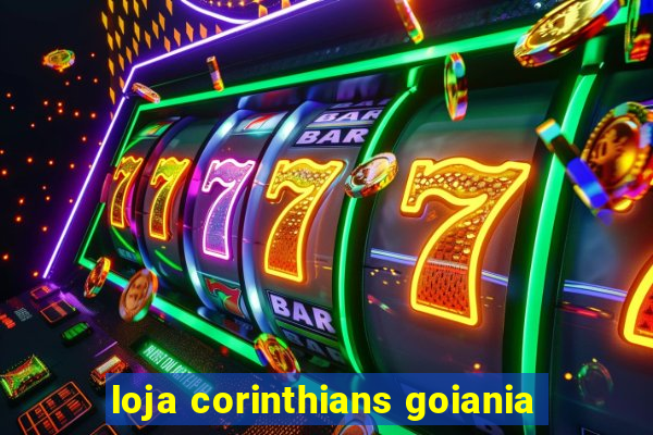 loja corinthians goiania