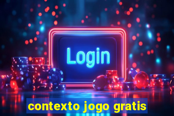 contexto jogo gratis