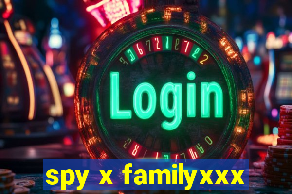 spy x familyxxx