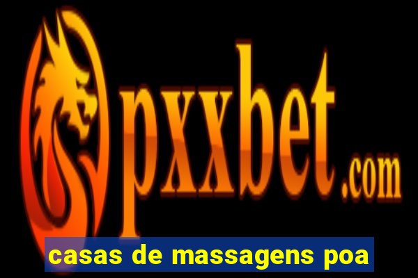 casas de massagens poa