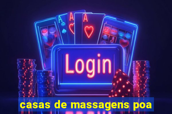 casas de massagens poa