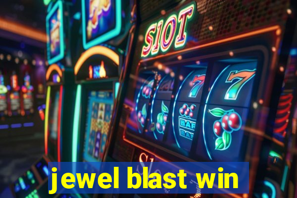 jewel blast win